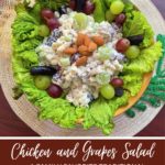 Chicken and Grapes Salad – A Family Favorite Traditional Salad Recipe