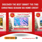 Christmas Cheers: 0% Interest on Top Smart TVs via Home Credit!