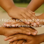 Why Filipino Kids Need More Play—and How Parents Can Help