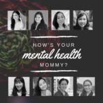How’s Your Mental Health, Mommy? Tips From Moms To Cope During COVID-19